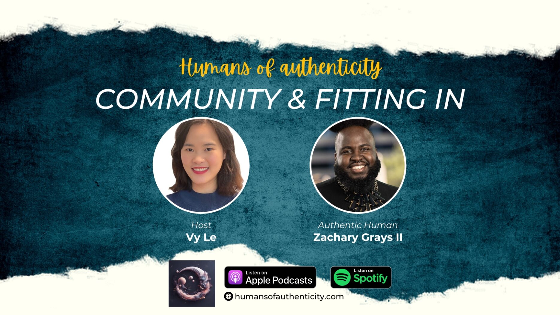 21. Community & Fitting In with Zachary Grays II | Humans of Authenticity